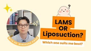 LAMS or Liposuction? - let's find your perfect match!